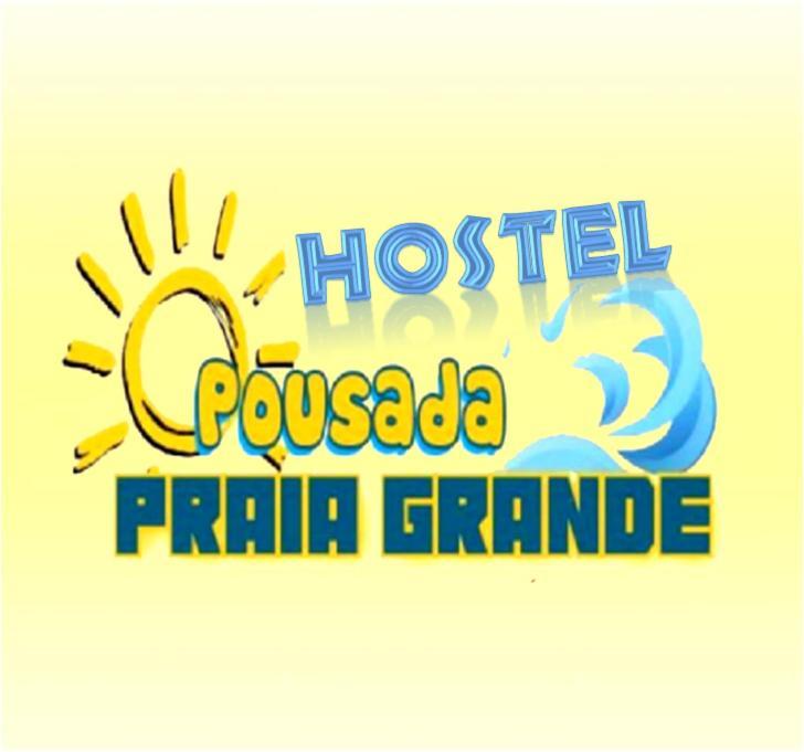 Hostel E Pousada Pg - Vila Tupi Прая Гранде Екстериор снимка